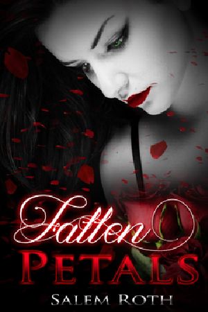 [Eternal Pleasure 03] • Erotica · BDSM Erotica the Fallen Petals Vampire Shapeshifter Horror (Paranormal Suspense Mystery)